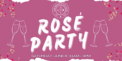 Hauptbild für Rosé Patio Party @ Long Branch Social House