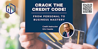 Crack the Credit Code: From Personal to Business Mastery - Omaha primary image