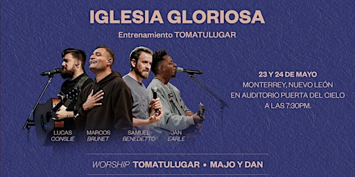 Imagem principal do evento Iglesia Gloriosa - Entrenamiento TOMATULUGAR