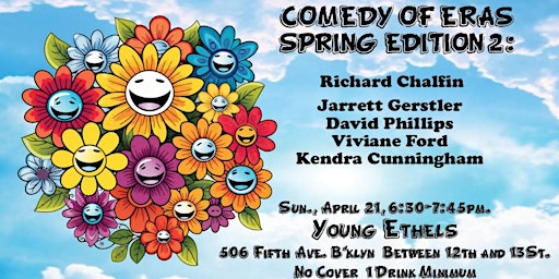 Imagen principal de Comedy of Eras Spring Edition 2, with talented Standup/Storytelling Stars!