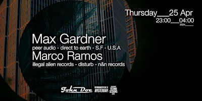 Primaire afbeelding van Amsterdam Techno Sessions w/ Max Gardner (Peer Audio - Direct To Earth) San Francisco - U.S.A