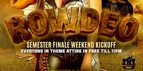 ROWDEO: SEMESTER FINALE WEEKEND KICKOFF