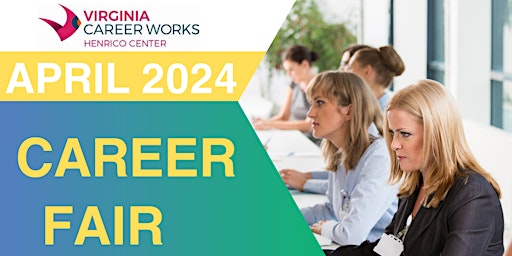 Imagem principal de VIRGINIA CAREER WORKS - HENRICO CENTER - APRIL 2024 CAREER FAIR