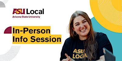 Imagen principal de ASU Local Yuma: Info Sessions