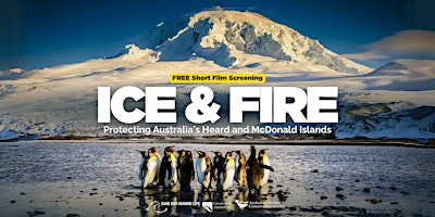 Ice and Fire: Protecting Australia's Heard and McDonald Islands - Adelaide