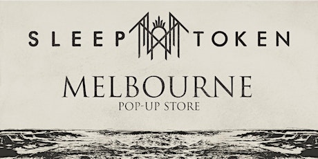 Sleep Token - Melbourne Pop-up Store