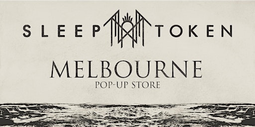 Imagem principal do evento Sleep Token - Melbourne Pop-up Store