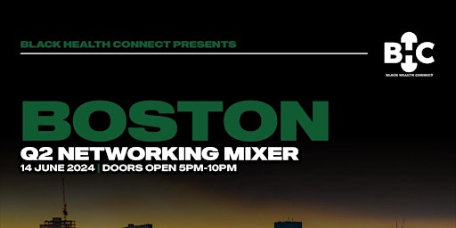 Imagem principal do evento Black Health Connect: Boston, MA - Q2 2024 MIXER