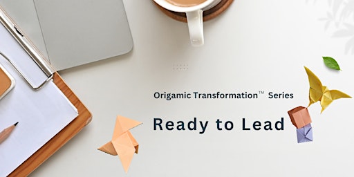 Primaire afbeelding van Origamic Transformation™ Series - Ready to Lead