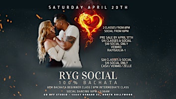 Primaire afbeelding van RYG 100% BACHATA NIGHT - SAT APRIL 20th - Classes & Social in North Hollywood