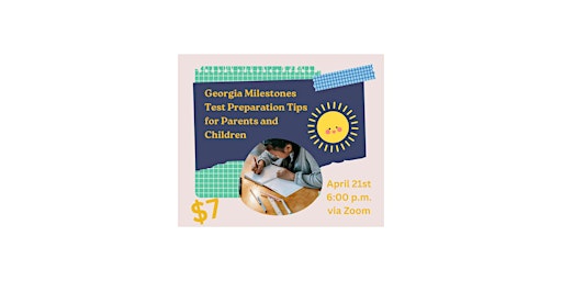 Hauptbild für Georgia Milestones Test Taking Tips for Parents and Children