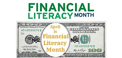 Financial Literacy (April is Financial Literacy Month) primary image