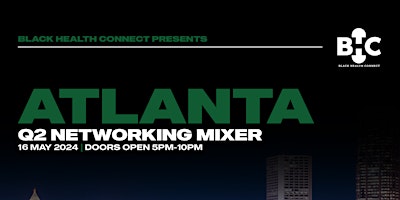 Immagine principale di Black Health Connect: Atlanta,GA - Q2 2024 MIXER 