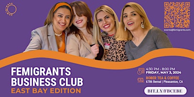 Imagem principal do evento Femigrants Business Club: East Bay Edition