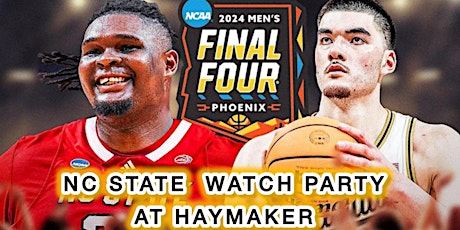 NC state final 4 watch party at Haymaker primary image
