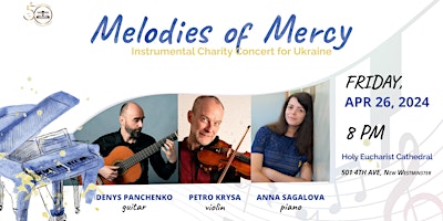 Immagine principale di Melodies of Mercy: Instrumental Charity Concert for Ukraine 