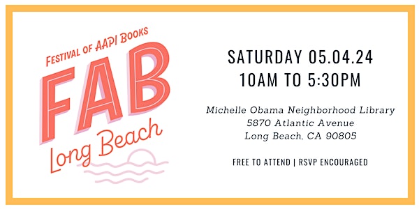 Festival of AAPI Books (FAB) Long Beach 2024