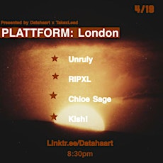 PLATTFORM TOUR: LONDON (Presented by Datahaart and Takeleadtx)