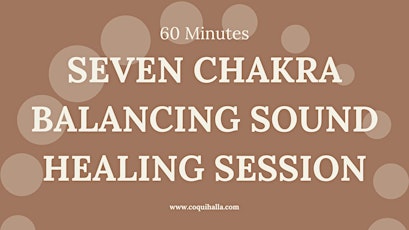 Weekend Seven Chakra Healing Sound Bath Journey | Virtual | Glenview, IL
