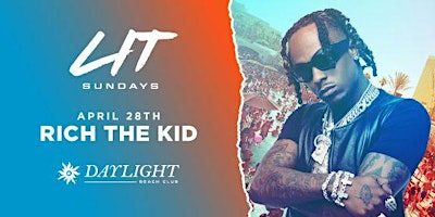 Rich The Kid at Daylight Beach •LINE SKIP FREE ENTRY & GIRLS FREE DRINKS primary image