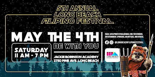 Imagen principal de "May The 4th Be With You" - The 5th Annual Long Beach Filipino Festival