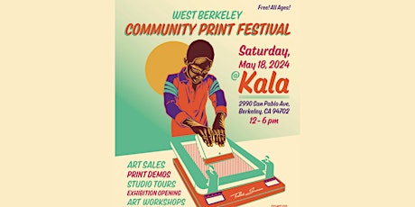 2024  West Berkeley Community Print Festival