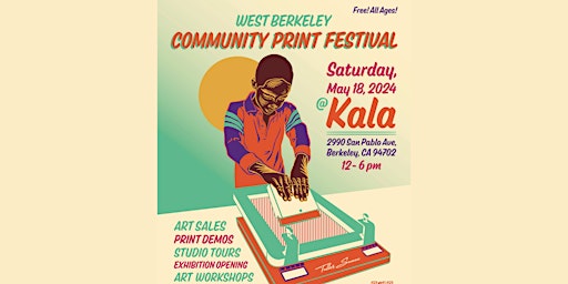 Imagem principal do evento 2024  West Berkeley Community Print Festival