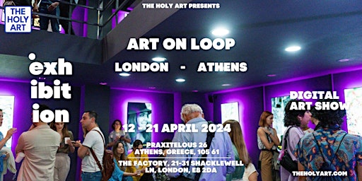 Primaire afbeelding van ART ON LOOP LONDON - ATHENS  - Digital Exhibition Athens
