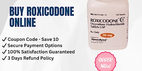 Best Choice Online: Buy Roxicodone 30mg Generic