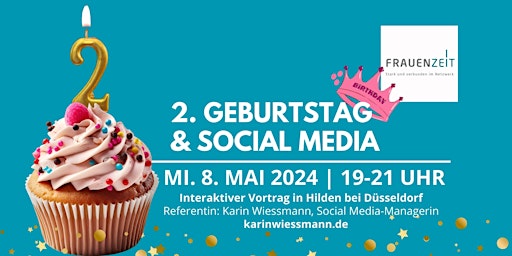 Image principale de FRAUENZEIT:  Unser 2. Geburtstag & Social Media I Hilden bei Düsseldorf