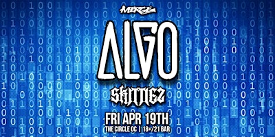 Imagem principal do evento ALGO w/ SKITTLEZ  + MORE @ THE CIRCLE OC (18+)