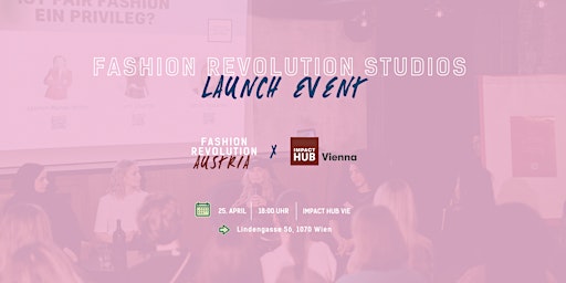 Immagine principale di Fashion Revolution Studios x Impact Hub -  Launch Event 