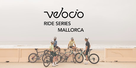 Velocio Ride series Europe, Mallorca April 19-20