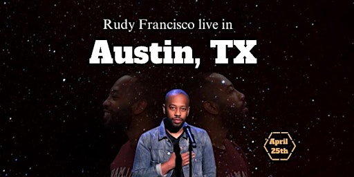 Imagen principal de Rudy Francisco Live in Austin, TX