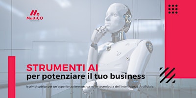 Primaire afbeelding van Strumenti AI per potenziare il tuo business - [Evento Gratuito]