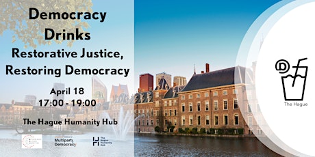 #DemocracyDrinks: Restorative  Justice, Restoring Democracy