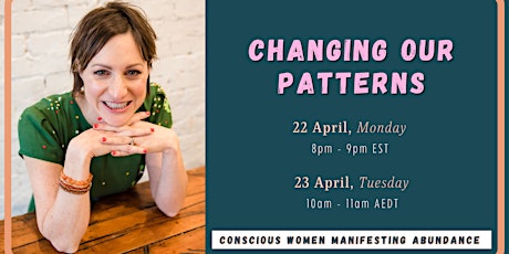 Changing Our Patterns - Free Event for Women