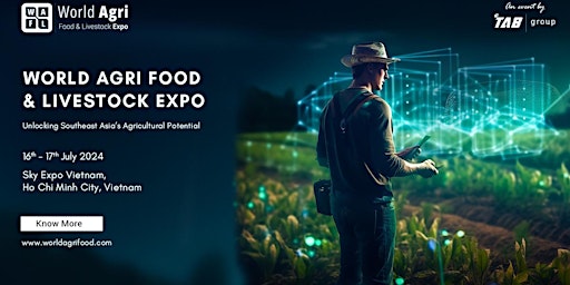 Image principale de World Agri Food & Livestock Expo 2024 - Vietnam