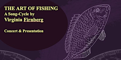 Hauptbild für The Art of Fishing: Concert and Presentation