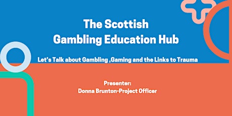 Imagen principal de Parents & Caregivers-Let's Talk about Gambling, Gaming & Links to Trauma