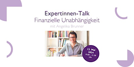 Image principale de Expertinnen-Talk | Finanzielle Unabhängigkeit