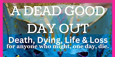 Imagem principal de A Dead Good Day Out