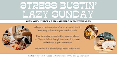 Imagem principal do evento Stress Bustin' Lazy Sunday: Baking + Meditation