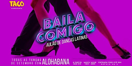 Imagem principal do evento Baila Comigo • Aulão de Danças Latinas com Alohabana