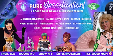 Pure Yassification! A Roald Dahl Drag & Burlesque Tribute