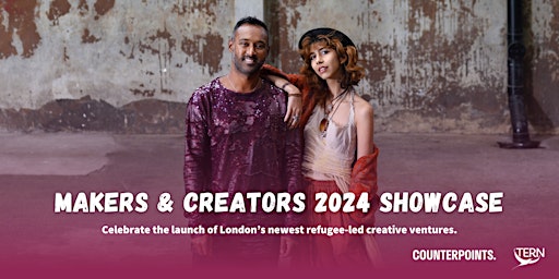 Imagem principal do evento TERN x Counterpoints presents: Makers & Creators 2024 Showcase