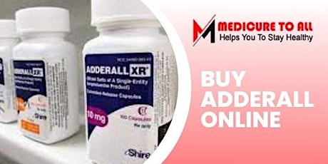Buy Adderall Online for Quick and Simple At-Home Medication