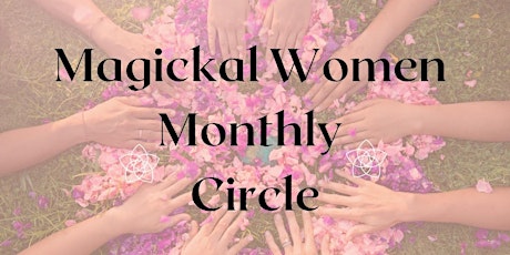 Magickal Women Sisterhood Circle