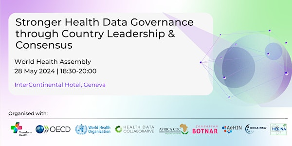 Stronger Health Data Governance through Country Leadership and Consensus