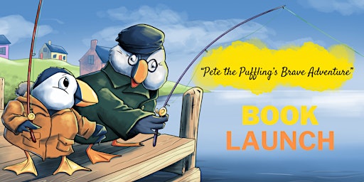 Imagen principal de 'Pete the Puffling's Brave Adventure' Book Launch @ The Workhouse